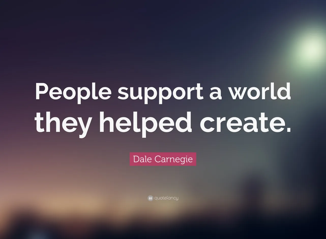People support a world they helped create